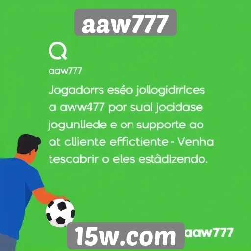 feedback de jogadores sobre aaw777 é positivo